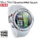 ShotNavi Schott navi Evolve Pro Touch evo rub Pro Touch наручные часы type GPS Golf navi белый [ надежный производитель 1 год гарантия ]