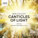 Chilcott / Macmillan / Turalska - Canticles of Light CD Х ͢