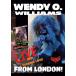 Wendy O. Willims: Live and Fucking Loud From London! DVD foreign record 