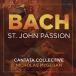 J.S. Bach / Cantata Collective - St. John Passion CD Х ͢