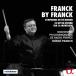 Franck / Orchestre Philharmonique De Radio France - Franck By Franck CD Х ͢
