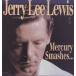 ꡼꡼륤 Jerry Lee Lewis - Mercury Smashes  Rockin' Sessions CD Х ͢