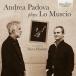 Lo Muscio / Padova / Hackett - Andrea Padova Plays Lo Muscio CD Х ͢
