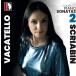 Scriabin / Vacatello - Complete Piano Sonatas Vol. 2 CD Х ͢