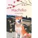 Scholastic UK Scholastic Popcorn Readers Level 1 Hachiko: A loyal dog (with CD)