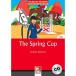 Helbling Languages Helbling Readers Red Series: Level 3 The Spring Cup with CD