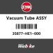 SYM SYM:磻  Х塼塼 ASSY (VACUUM TUBE ASSY)