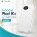 Google Pixel 10a �P�[�X �N���A �ϏՌ� �O�[�O���s�N�Z��10a ����Ȃ� �w�ʃN���A ���� �J�����ی� �Ռ��z�� �J�o�[ �n�C�u���b�h �X�}�z�P�[�X �X�}�z�J�o�[