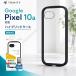 Google Pixel 10a �P�[�X �ϏՌ� �O�[�O���s�N�Z��10a �����O�ɔ��ł��� MIL �w�ʃN���A �J�����ی� �u���b�N ���ɋ��� �J�o�[ �X�}�z�P�[�X �X�}�z�J�o�[