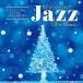 ~ Jazz * фортепьяно . Chorus . свободно ...~ Рождество * Cafe * музыка 