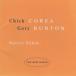  шик *ko задний & Gary * Barton CHICK COREA&GARY BURTON /neitivu* чувство NATIVE SENSE / 1997.09.30 / STRETCH / MVCL-24003
