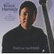 THE BRUCE HAMADA TRIO блюз * - mada/ Two For the Road / 2005.12.06 / Don Don Records Don Don * запись / DDCD-1000