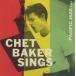  Chet * Baker CHET BAKER / Chet * Baker *sings( оригинал * монофонический *va- John ) / 1995.04.26 / TOCJ-5951