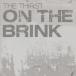  THE THIRST / 󡦥֥ ON THE BRINK / 2008.05.21 / 1stХ / BSCP-30110