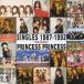 ץ󥻥ץ󥻥 PRINCESS PRINCESS / 󥰥륺 SINGLES 1987-1992 / ٥ȥХ / ̾ / SRCL-2435