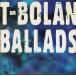 T-BOLAN / BALLADS роза z/ 1996.12.12 / Ballade * лучший альбом / ZACL-1037