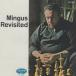 CHARLES MINGUS Charles *min газ / Mingus Revisited (Pre-Bird) / 1961 год произведение / 1986 год US запись / aluminium . надеты CD / EmArcy / 826-496-2