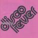  disco *fi- балка disco fever / Donna * summer,aba др. / 2001.08.01 / компиляция альбом / сборник запись / UICZ-1012
