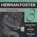 HERMAN FOSTER TRIO "Хаманн" * Foster * Trio / The One And Only / 1984 год запись / 1990 год первый CD. запись / Timeless Records / CDSJP-201