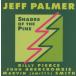JEFF PALMER Джеф * Pal ma-( орган ) / Shades Of The Pine / 1995 год US запись / Reservoir Music / RSR-CD-137