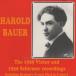  Halo rudo* Bauer HAROLD BAUER / 1929 год Victor запись &1939 год Schirmer запись сборник /bla-ms: фортепьяно sonata no. 3 номер, др. / Biddulph / LHW-009