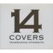 宝塚歌劇団 / 14 COVERS TAKARAZUKA OTOKOUTA / 2011.03.16 / カバーアルバム / 初回限定盤 / CD＋DVD / TCAC-428-429