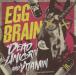 EGG BRAIN / DEAD UNICORNVITAMIN with PUSH TOUR DVD / 2013.01.23 / 3rd󥰥 / CD+DVD / PINE-0025