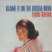 ǥ EYDIE GORME / ե BLAME IT ON THE BOSSA NOVA / 1987.04.22 / CBS/SONY / 32DP-696