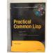  иностранная книга Practical Common Lisp (Books for Professionals by Professionals) Apress PeterSeibel