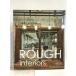  иностранная книга Rough Interiors Braun Pub Ag SibylleKramer