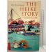 The Heike Story: A Modern Translation of the Classic Tale of Love and War Tuttle Pub EijiYoshikawa