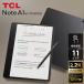  зарядное устройство Revue акция [ предварительный заказ товар ]TCL планшет Note A1 NXTPAPER 11.5 дюймовый 2200 × 1440 оригинальный стилус f "губа" с футляром .*2026 год 5 месяц 15 день продажа 