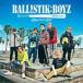 BALLISTIK BOYZ ̾  CD