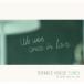 TERRACE HOUSE TUNES WE WERE ONCE IN LOVE ̾  CD