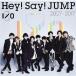 ����š� Hey! Say! JUMP 2007-2017 I/O Hey!Say!JUMP [��󥿥����] [CD]