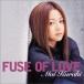 FUSE OF LOVE ��� CD