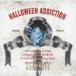 HALLOWEEN ADDICTION ̾  CD