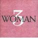 WOMAN 3 :2CD ��󥿥���� ��� CD