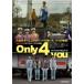 Only 4 you 󥿥  DVD