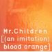 an imitation blood orange ̾  CD