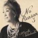 No Reason 3 ۤ ̾  CD