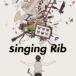 singing Rib ̾  CD