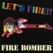 ޥ7 Lets Fire!!!/Fire Bomber  CD