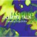 CD/ɧ/Jasmine Talk
