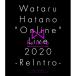 BD/¿/Wataru Hatano Online Live 2020 -ReIntro- Live BD(Blu-ray)