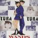 CD/WANDS/YURA YURA (̾õ女ʥ)