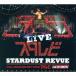 CD/STARDUST REVUE/STARDUST REVUE 35th ANNIVERSARY TOUR スタ☆レビ (3万枚完全生産限定盤)