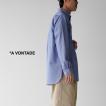 アボンタージ A VONTADE ウィークエンド ボタンダウン シャツ Weekend B.D. Shirt VTD-0321-SH