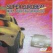 SUPER EUROBEAT presents 頭文字［イニシャル］D Fourth Stage SUPEREURO-BEST [CD]