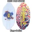 フラットスキム ランド Kayotics カヨティックス 2021 Pro Series「Kayo-Delics」 Size:104cm×52cm